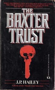 The Baxter Trust - 1st Edition/1st Printing…