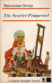 The Scarlet Pimpernel (Book 1 of The Scarlet…