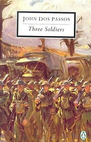 Three Soldiers (Penguin Twentieth-Century…