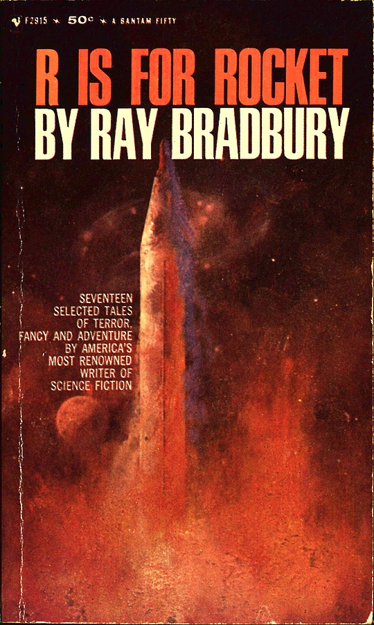 R is for Rocket by Ray Bradbury R is for Rocket by Ray Bradbury