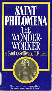 Saint Philomena, the Wonder-Worker af Fr.…