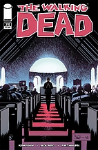 The Walking Dead #74 by Robert Kirkman