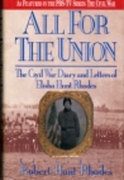 All For The Union: The Civil War Diary and…