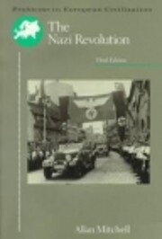 The Nazi Revolution: Hitler's…