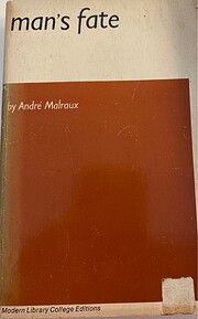 Man's Fate (La Condition Humaine) by André…