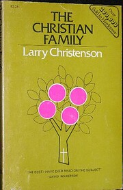 Christian Family: Sg por Larry Christenson
