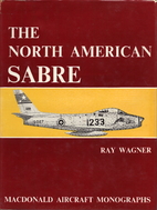 The North American Sabre by Ray Wagner