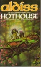 Hothouse by Brian Wilson Aldiss