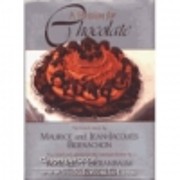 A Passion for Chocolate de Maurice Bernachon