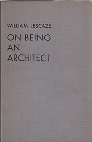 On Being An Architect av William Lescaze
