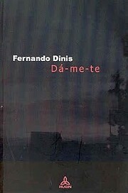 Dá-me-te av Fernando Dinis