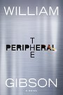 The peripheral - William Gibson