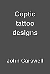 Coptic tattoo designs by John Carswell | LibraryThing