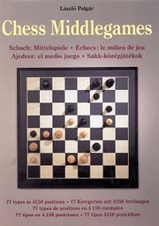 Chess Middlegames af Laszlo Polgar