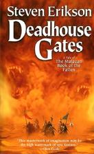 Deadhouse Gates by Steven Erikson