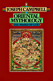 Oriental Mythology (The Masks of God, Volume…