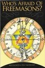 Who's Afraid of Freemasons? - Alexander Piatigorsky
