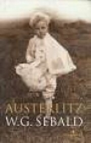 Austerlitz by W. G. Sebald