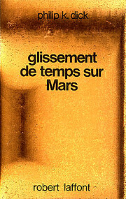 GLISSEMENT DE TEMPS SUR MARS por Philip K.…