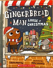 The Gingerbread Man Loose At Christmas by…