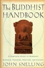 The Buddhist Handbook - John Snelling