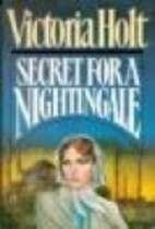 Secret for a Nightingale by Victoria Holt