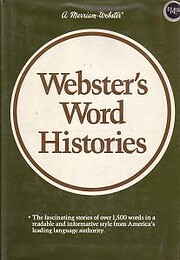 Webster's word histories av Merriam-Webster