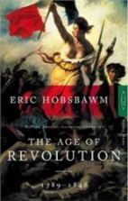 The Age of Revolution, 1789-1848 by Eric…