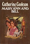 Mary Ann and Bill by Catherine Cookson | LibraryThing