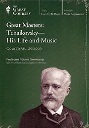 Great Masters: Tchaikovsky - His Life and…