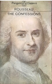 The confessions of Jean-Jacques Rousseau de…