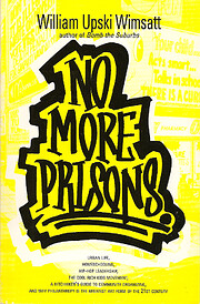 No more prisons : urban life, homeschooling,…