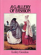 A Gallery of Fashion by Lesley Gordon