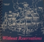 Without reservations : select recipes of the…