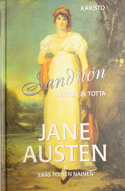 Sanditon : leikkiä ja totta por Jane Austen