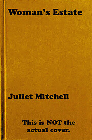 Woman's estate de Juliet Mitchell