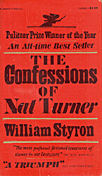 The Confessions of Nat Turner by William Styron