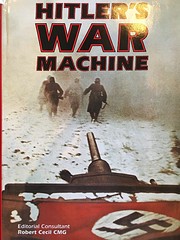 Hitler's War Machine by William Carr