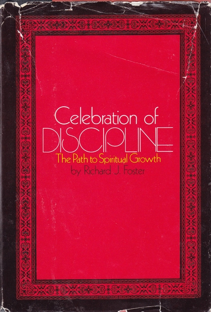 richard foster celebration of discipline