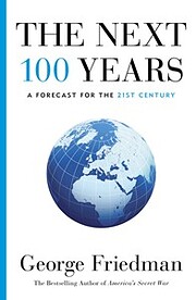 The Next 100 Years; a Forecast for the 21st…