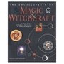 The Encyclopedia of Magic&Witchcraft - Susan Greenwood