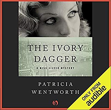 The Ivory Dagger - Diana Bishop, Patricia Wentworth