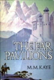 the far pavilions by mm kaye the far pavilions by mm kaye