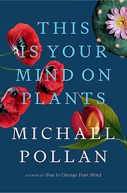 This is your mind on plants de Michael…