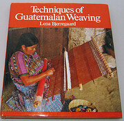 Techniques of Guatemalan Weaving av Lena…