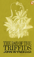 The Day of the Triffids by John Wyndham