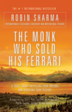 The Monk Who Sold His Ferrari: A Fable About…