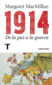 1914. De la paz a la guerra de Margaret…