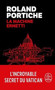 Ernetti 01 : La Machine Ernetti de Roland…