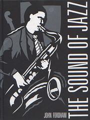SOUND OF JAZZ de JOHN FORDHAM